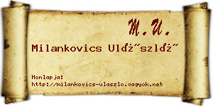 Milankovics Ulászló névjegykártya